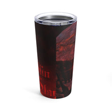 Load image into Gallery viewer, I'm not saving the world. I just kill goblins Tumbler 20oz