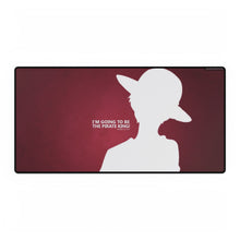 Load image into Gallery viewer, Im going to be the pirate king! Mouse Pad (Desk Mat)