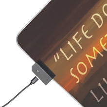 Load image into Gallery viewer, Sokka's inspirational quote from Avatar The Last Airbender RGB LED Mouse Pad (Desk Mat)
