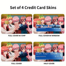 Load image into Gallery viewer, Gotoubun no Hanayome Credit Card Skins (4-in-1 Pack)