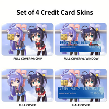 Load image into Gallery viewer, Love, Chunibyo & Other Delusions Credit Card Skins (4-in-1 Pack)