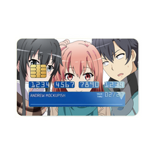 Load image into Gallery viewer, My Teen Romantic Comedy SNAFU Hachiman Hikigaya, Yukino Yukinoshita, Yui Yuigahama Credit Card Skins (4-in-1 Pack)