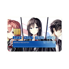 Load image into Gallery viewer, My Teen Romantic Comedy SNAFU Hachiman Hikigaya, Yukino Yukinoshita, Yui Yuigahama Credit Card Skins (4-in-1 Pack)