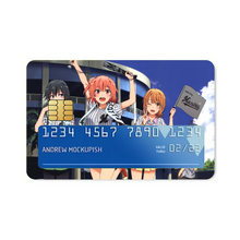 Load image into Gallery viewer, My Teen Romantic Comedy SNAFU Hachiman Hikigaya, Yukino Yukinoshita, Yui Yuigahama Credit Card Skins (4-in-1 Pack)