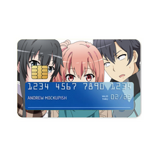 Load image into Gallery viewer, My Teen Romantic Comedy SNAFU Hachiman Hikigaya, Yukino Yukinoshita, Yui Yuigahama Credit Card Skins (4-in-1 Pack)