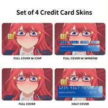 Load image into Gallery viewer, Nakano Itsuki Credit Card Skins (4-in-1 Pack)