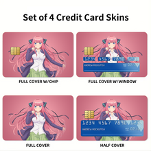 Load image into Gallery viewer, Nino Nakano from 5-Toubun no Hanayome Credit Card Skins (4-in-1 Pack)
