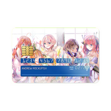 Load image into Gallery viewer, The Quintessential Quintuplets Miku Nakano, Itsuki Nakano, Nino Nakano, Yotsuba Nakano, Ichika Nakano Credit Card Skins (4-in-1 Pack)