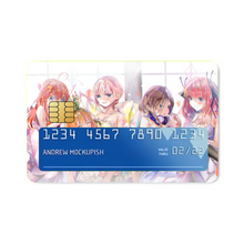 Load image into Gallery viewer, The Quintessential Quintuplets Miku Nakano, Itsuki Nakano, Nino Nakano, Yotsuba Nakano, Ichika Nakano Credit Card Skins (4-in-1 Pack)