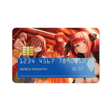 Load image into Gallery viewer, The Quintessential Quintuplets Miku Nakano, Itsuki Nakano, Nino Nakano, Yotsuba Nakano, Ichika Nakano Credit Card Skins (4-in-1 Pack)