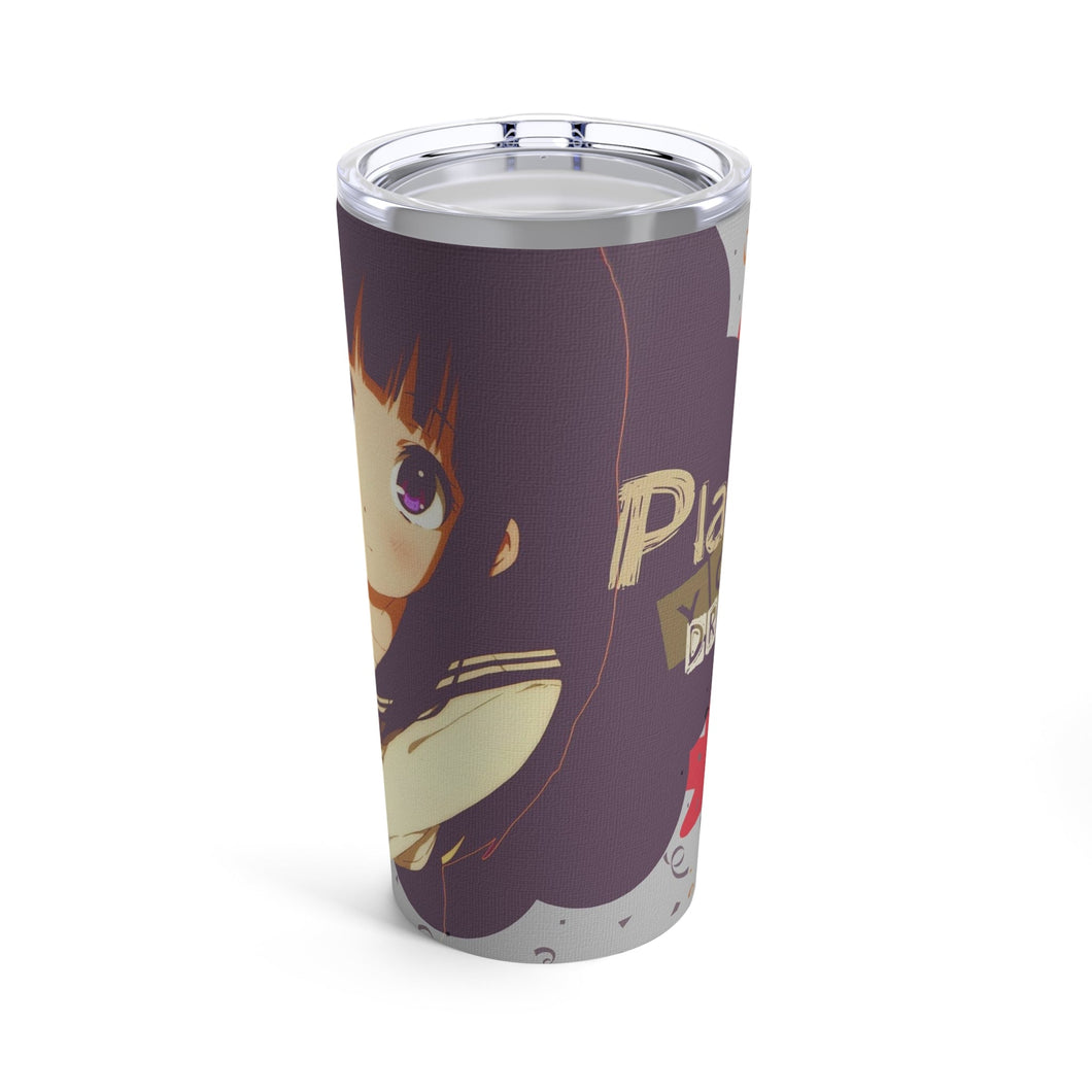 Eru Chitanda - Play your dream Tumbler 20oz