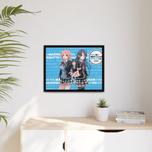 Load image into Gallery viewer, My Teen Romantic Comedy SNAFU Hachiman Hikigaya, Yukino Yukinoshita, Yui Yuigahama Canvas Framed Art Print
