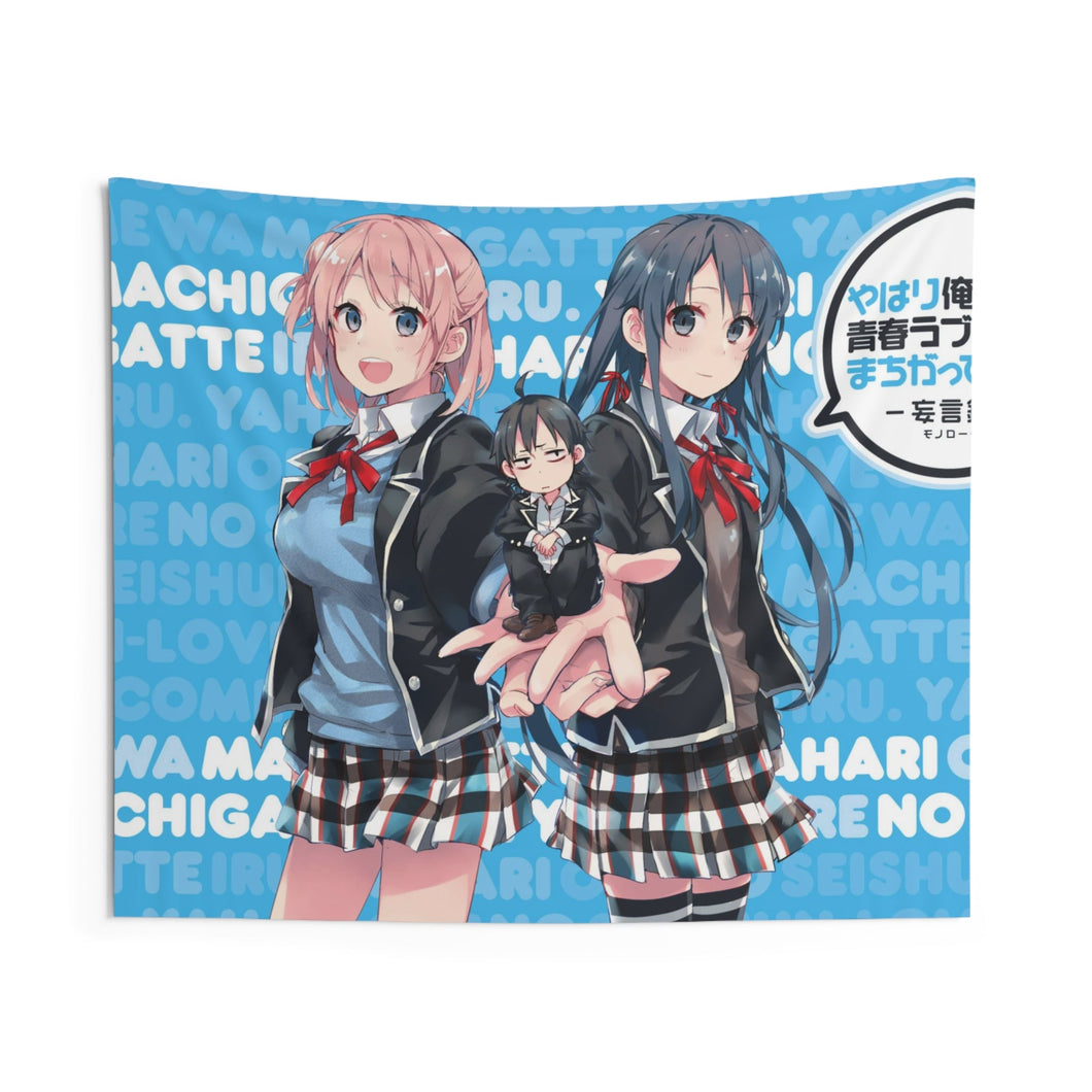 My Teen Romantic Comedy SNAFU Hachiman Hikigaya, Yukino Yukinoshita, Yui Yuigahama Indoor Wall Tapestry