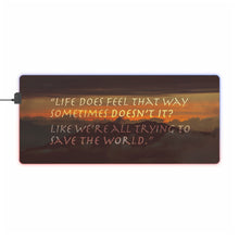 Load image into Gallery viewer, Sokka's inspirational quote from Avatar The Last Airbender RGB LED Mouse Pad (Desk Mat)
