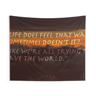 Sokka's inspirational quote from Avatar The Last Airbender Indoor Wall Tapestry