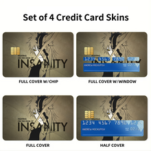 Load image into Gallery viewer, Madness is a part of me  Credit Card Skins (4-in-1 Pack)
