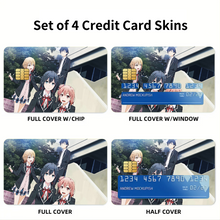 Load image into Gallery viewer, My Teen Romantic Comedy SNAFU Hachiman Hikigaya, Yukino Yukinoshita, Yui Yuigahama  Credit Card Skins (4-in-1 Pack)
