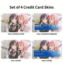 Load image into Gallery viewer, My Teen Romantic Comedy SNAFU Yukino Yukinoshita, Yui Yuigahama  Credit Card Skins (4-in-1 Pack)
