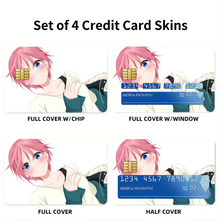 Load image into Gallery viewer, The Quintessential Quintuplets Ichika Nakano  Credit Card Skins (4-in-1 Pack)
